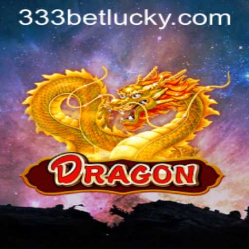 Dragon - The Mystique and Strategy of 333bet's Latest Game